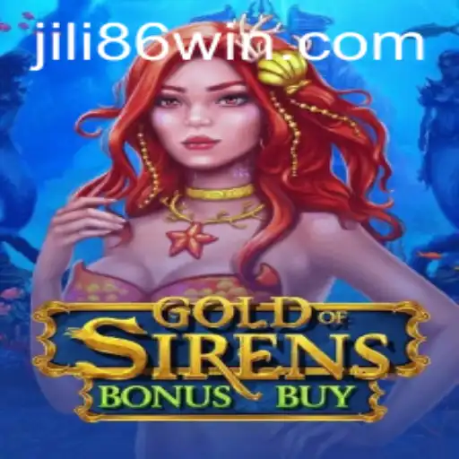 Exploring the Enchanting World of GoldofSirensBonusBuy on JiLi86.com